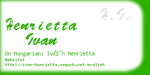 henrietta ivan business card